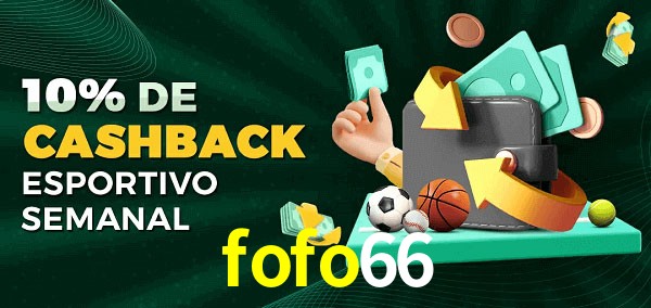 10% de bônus de cashback na fofo66